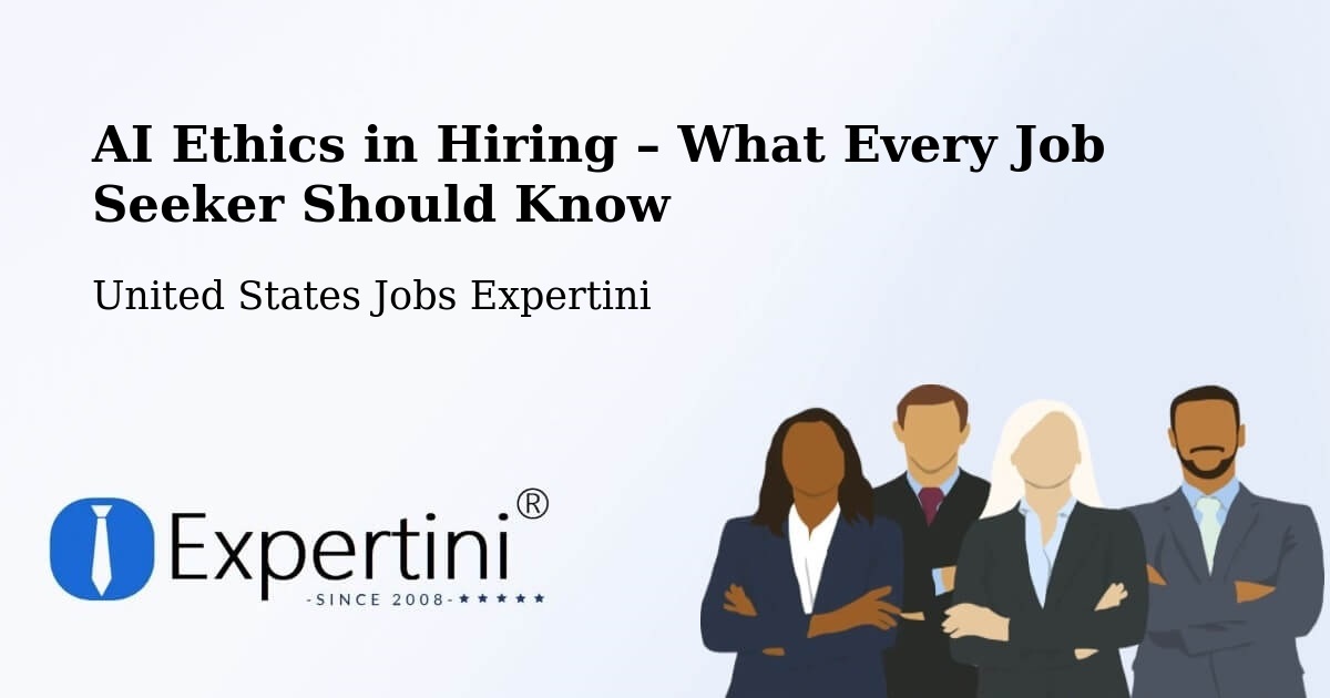 AI Ethics in Recruitment & Hiring – Broadview - Broadview, United States Jobs Expertini