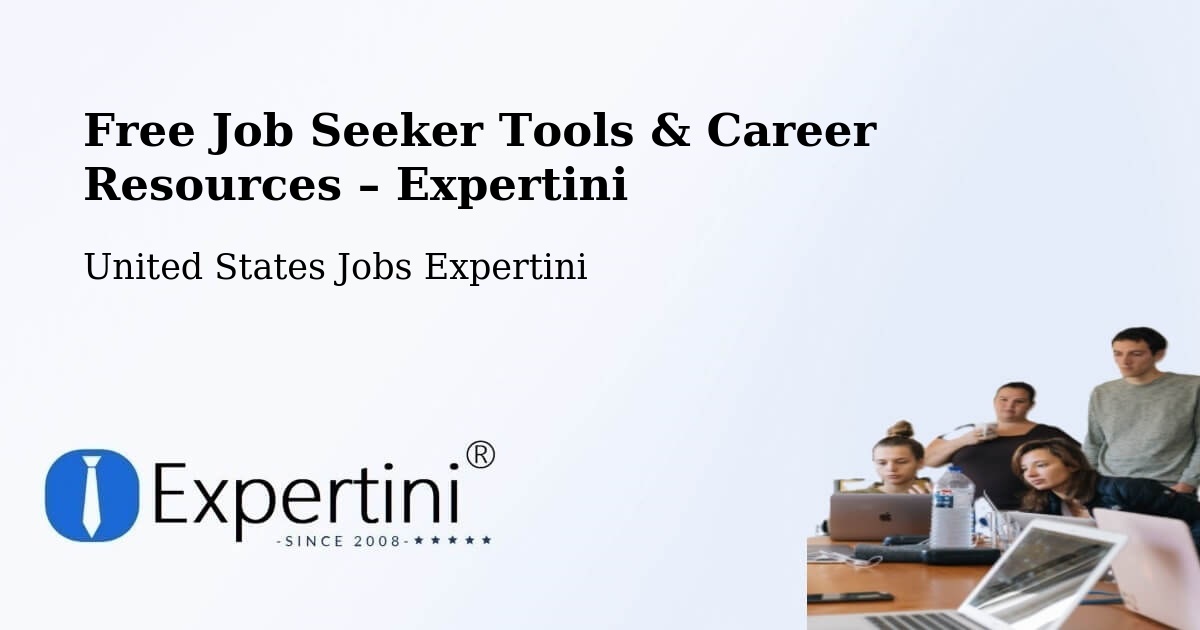 Free Job Seeker Tools & Career Resources – Broadview - Broadview, United States Jobs Expertini
