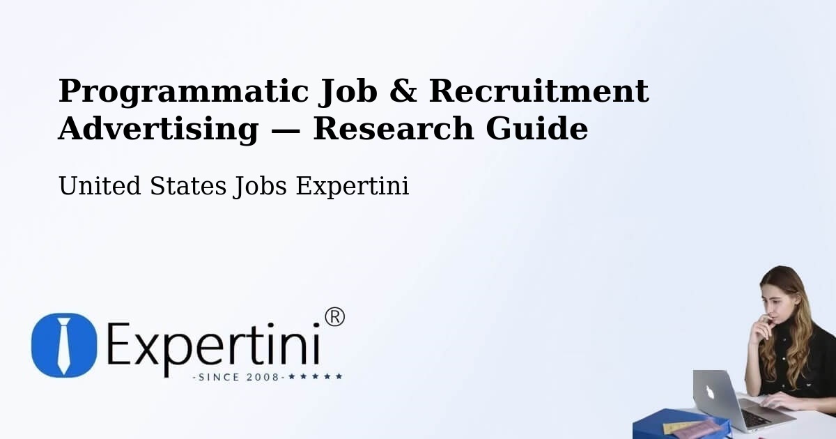 Programmatic Job & Recruitment Advertising — Research Guide – Broadview
